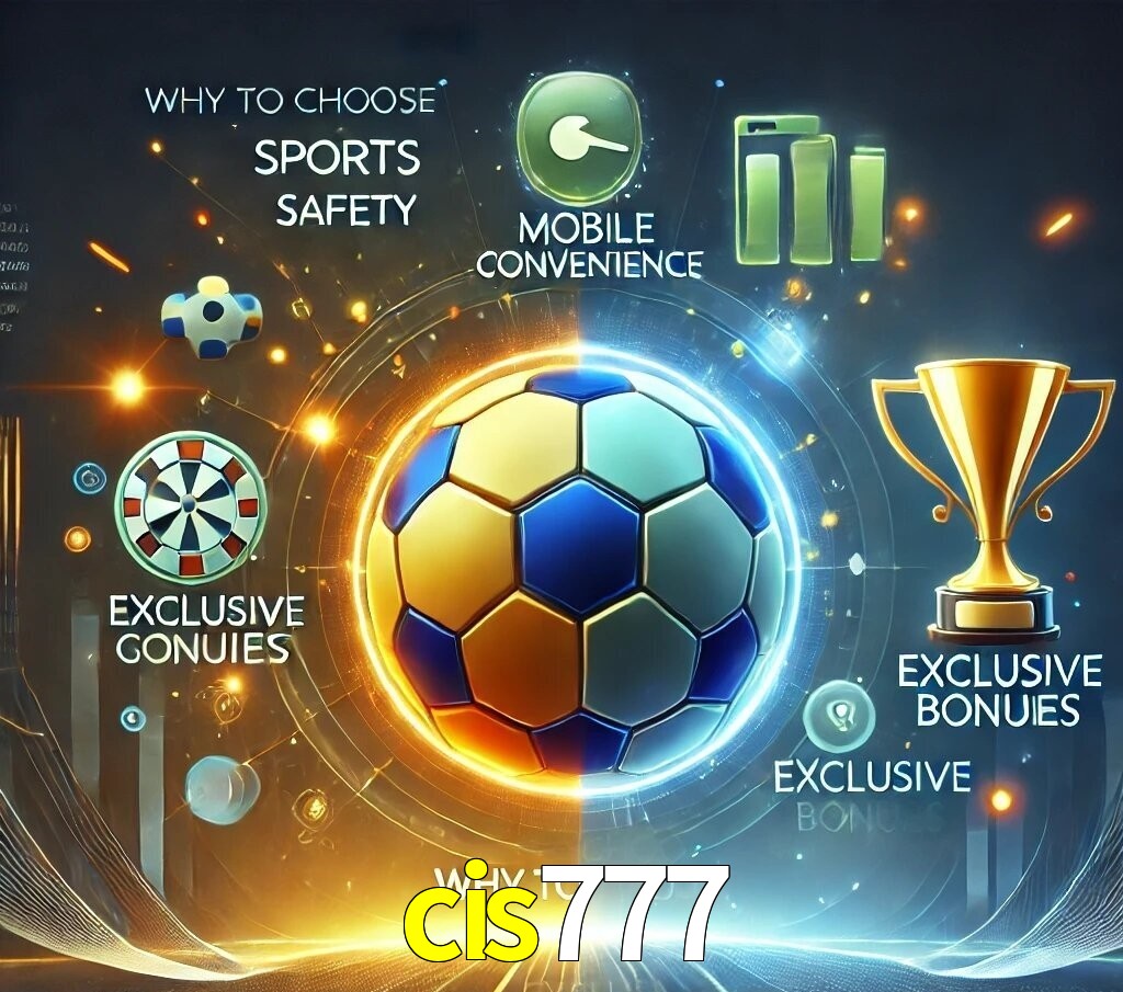 Por Que Escolher o cis777?